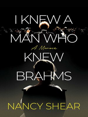 cover image of I Knew a Man Who Knew Brahms